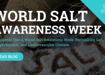 Ketogenic Diet & World Salt Awareness Week:
